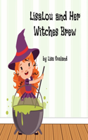 LisaLou and Her Witches Brew