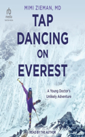 Tap Dancing on Everest