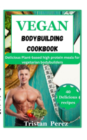 Vegan Bodybuilding Cookbook