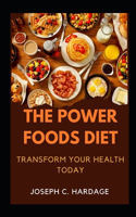 The Power Foods Diet