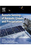 Remote Sensing of Aerosols, Clouds, and Precipitation