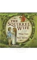 The Squirrel Wife