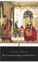 Mozart's Journey to Prague and Selected Poems