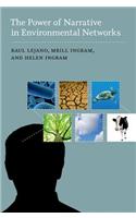 Power of Narrative in Environmental Networks