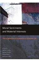 Moral Sentiments and Material Interests