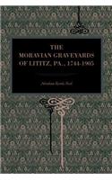 The Moravian Graveyards of Lititz, Pa., 1744–1905: (Metalmark)