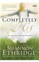 Completely His