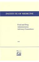 Food and Drug Administration Advisory Committees