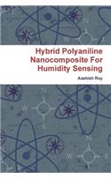 Hybrid Polyaniline Nanocomposite For Humidity Sensing