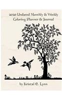 2020 Undated Monthly & Weekly Coloring Planner & Journal (Perfect Bound)