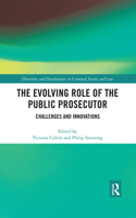 Evolving Role of the Public Prosecutor