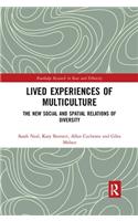 Lived Experiences of Multiculture