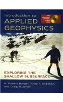Introduction to Applied Geophysics: Exploring the Shallow Subsurface