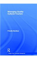 Managing Quality Cultural Tourism