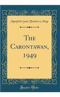 The Carontawan, 1949 (Classic Reprint)