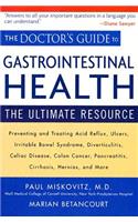 The Doctor's Guide to Gastrointestinal Health