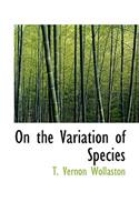 On the Variation of Species