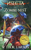 Insecta: Planet of the Ants (Book 1 - Zombie Nest)