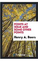 Points at issue and some other points