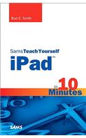 Sams Teach Yourself iPad in 10 Minutes