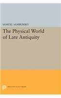 The Physical World of Late Antiquity