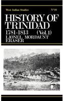 History of Trinidad from 1781-1839 and 1891-1896