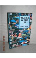 Weather in Your Life