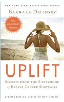 Uplift T: Secrets from the Sisterhood of Breast Cancer Survivors(English)