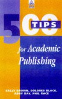 500 Tips For Getting Publ (The 500 Tips Series)