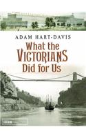 What the Victorians Did for Us