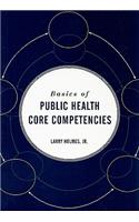 Basics of Public Health Core Competencies