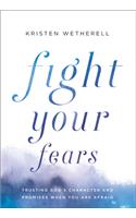 Fight Your Fears