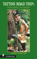 Tattoo Road Trip: Two Weeks in Samoa