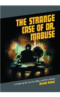 The Strange Case of Dr. Mabuse