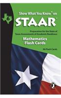 Swyk on Staar Math Flash Cards Gr 6: Preparation for the State of Texas Assessments of Academic Readiness(English)
