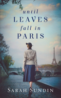 Until Leaves Fall in Paris