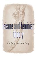 Leisure and Feminist Theory