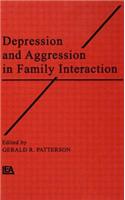 Depression and Aggression in Family Interaction