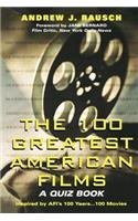 The 100 Greatest American Films