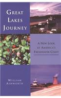 Great Lakes Journey: A New Look at America's Freshwater Coast