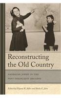 Reconstructing the Old Country