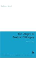Origins of Analytic Philosophy: Kant and Frege(Continuum Studies in Philosophy)