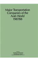 Major Transportation Companies of the Arab World 1987/88