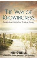 The Way of Knowingness