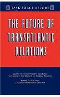 Future of Transatlantic Relations