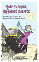 More Screams, Different Deserts: Joy and Perseverance for Women in Cross-Cultural Ministry(English)