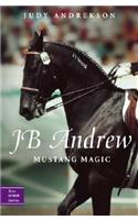 JB Andrew: Mustang Magic