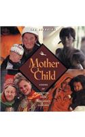 Mother and Child: Visions of Parenting from Indigenous Cultures