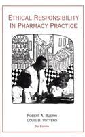 Ethical Responsibility in Pharmacy Practice