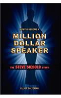 How To Become A Million Dollar Speaker